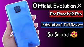 Official Evolution X Rom For Poco M2 Pro | Installation & Full Review | 🤗🤗🤗