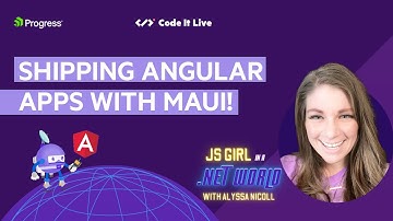 JS Girl in a dotNET World - Shipping Angular Apps with MAUI