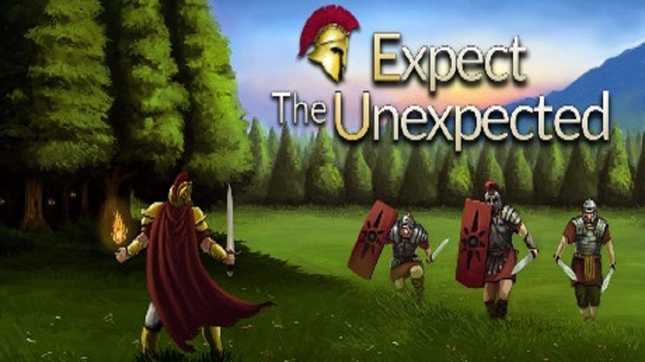 Expected games. Expect the unexpected. Игра expect the unexpected. Expect в играх. Expect the unexpectable.