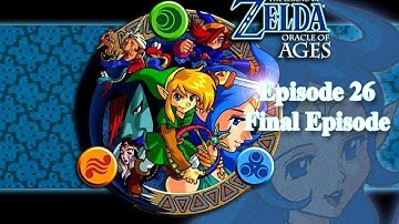 The Legend of Zelda - Oracle of Ages ((Blind)) Episode 26 - The Final Moment ((Finale))