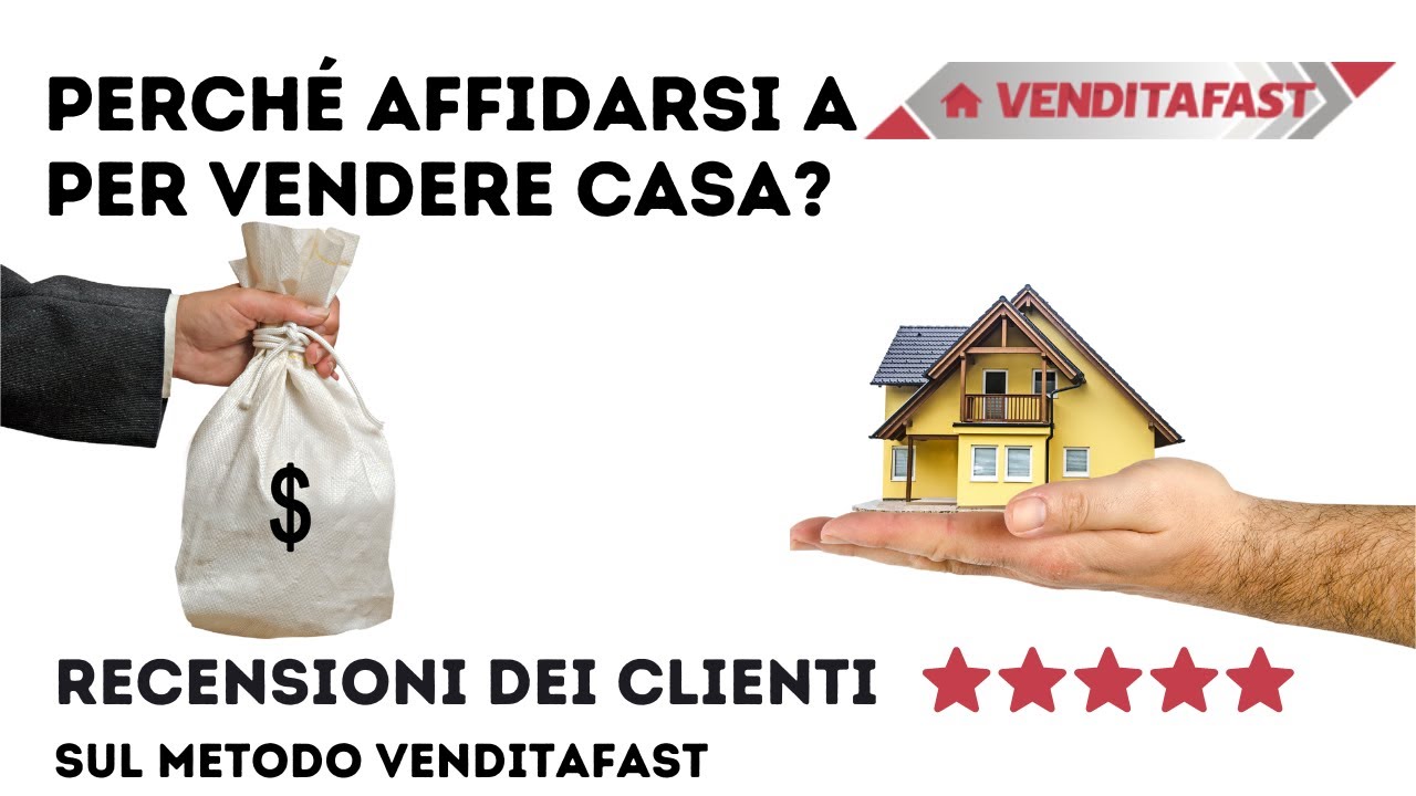 RECENSIONI CLIENTI - Venditafast per vendere casa