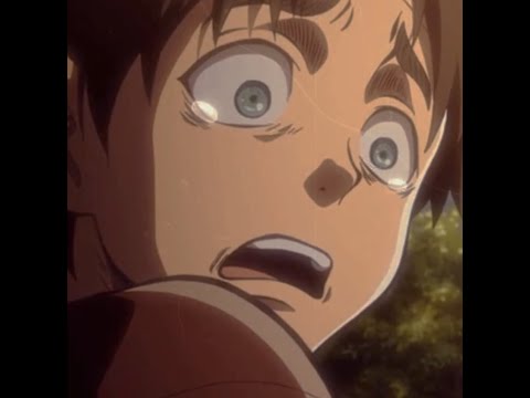 eren jaeger | sad edit