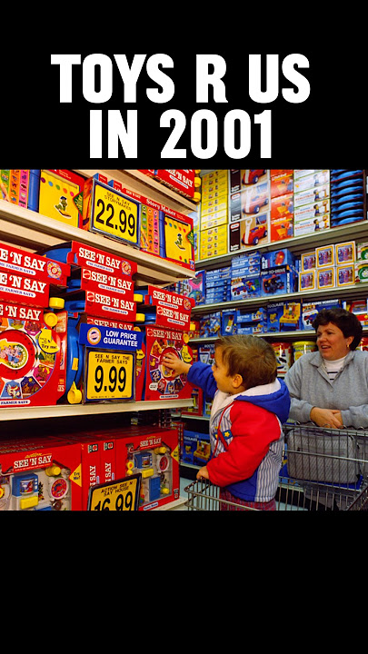 Inside Toys R Us in 2001