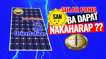 Effect of Tilt and Orientation to PV Output [2020] |Solar PV Basics | Tagalog - English |