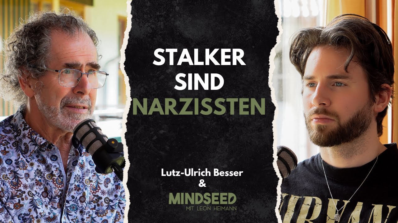 Die Täter-Opfer-Dynamik in narzisstischen Beziehungen und Stalking mit Facharzt Lutz-Ulrich Besser