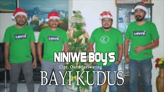 LAGU NATAL TERBARU || BAYI KUDUS- NINIWE BOY'S || OFFICIAL MUSIC VIDEO 2021