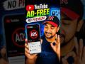 The Ultimate Android Trick for Ad-Free YouTube #youtubeshorts #TechHacks