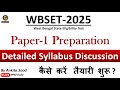 West Bengal SET 2025 Paper 1 Syllabus Discussion | WBSET Preparation Strategy | Paper 1 Preparation