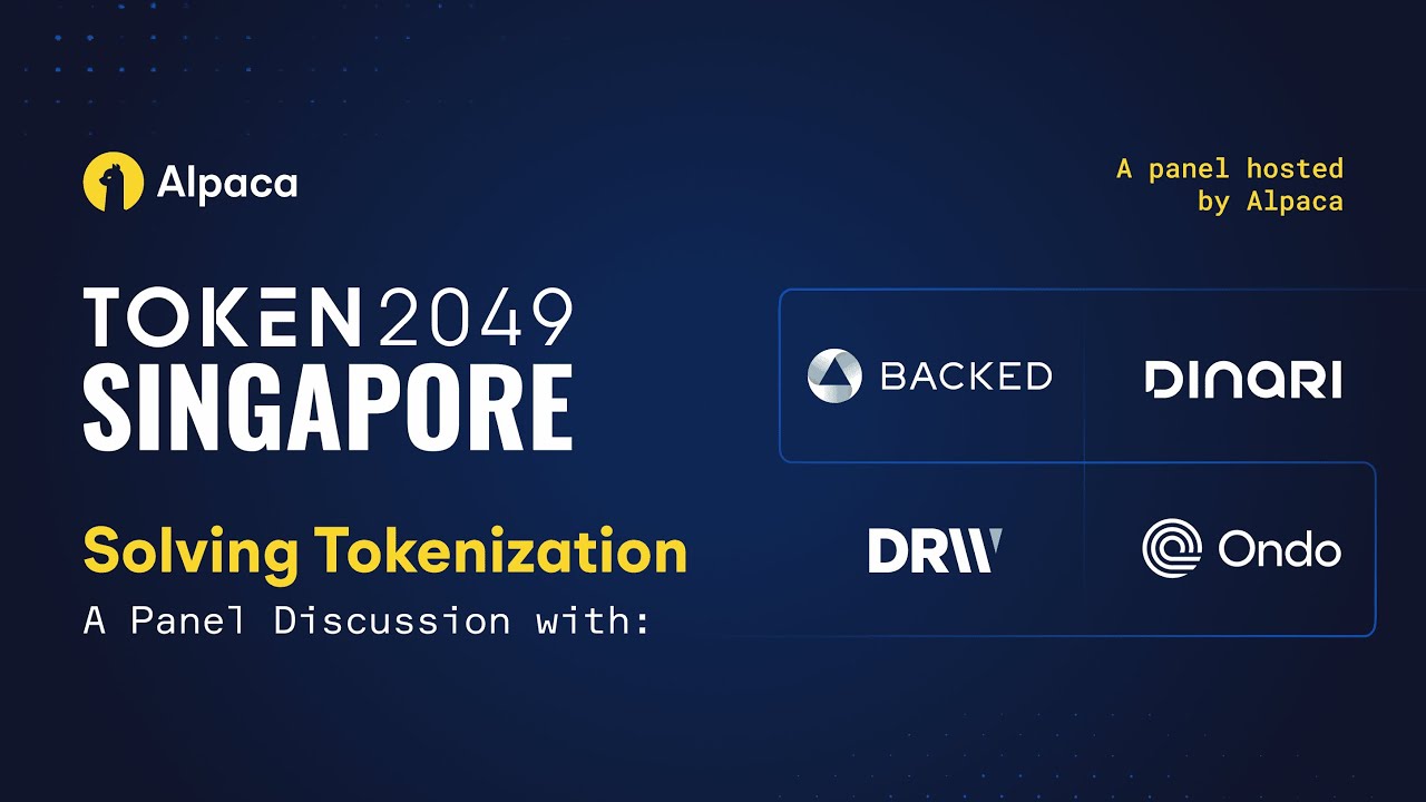 Alpaca’s Instant Tokenization Network Panel | TOKEN2049 Singapore - YouTube