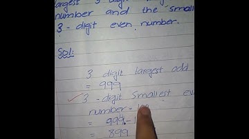 difference between largest 3 digit odd number and smallest 3 digit even number