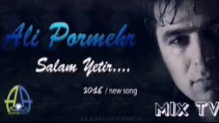 Ali Pormehr Salam yetir (iran mix) Resimi