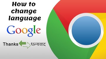 How to change Language in your Google Chrome