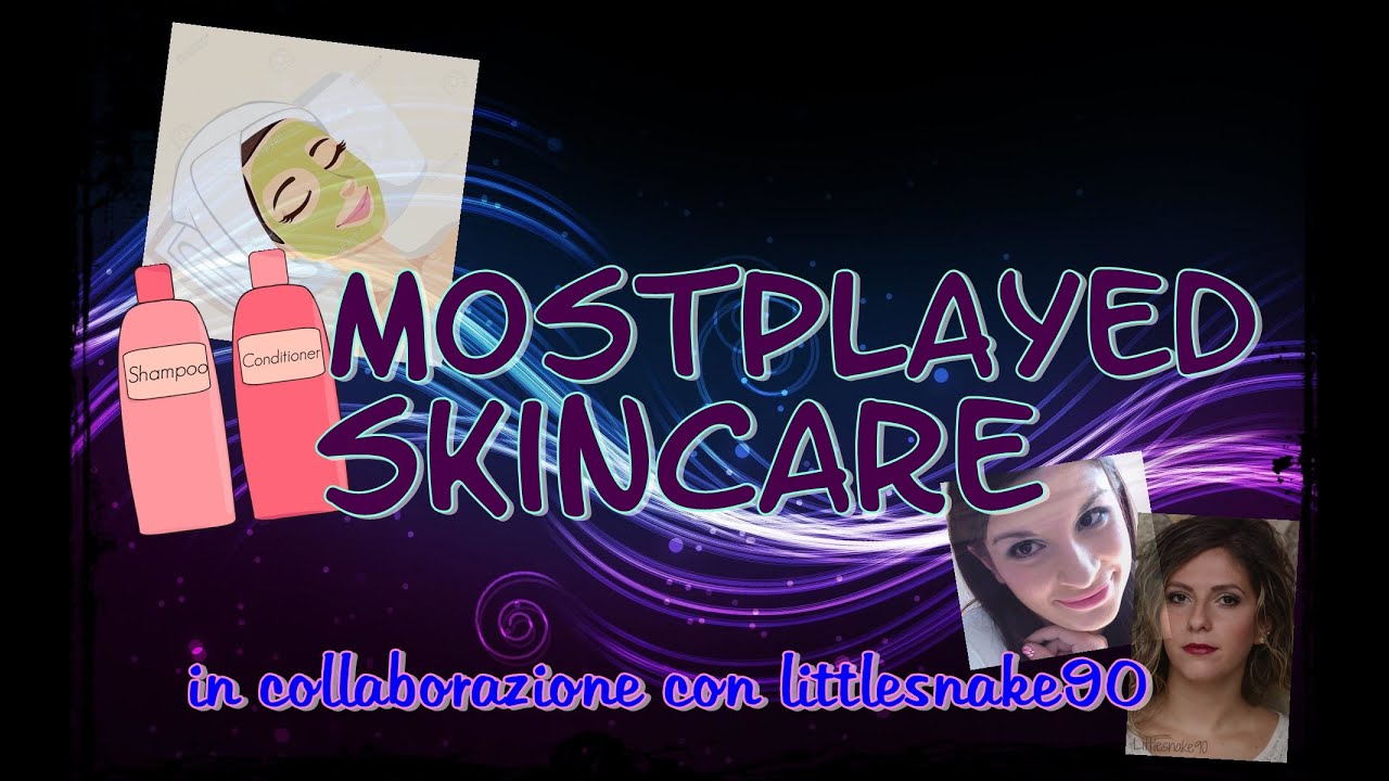*MOSTPLAYED* AGOSTO'15 SkinCare |L'AuryBlue91