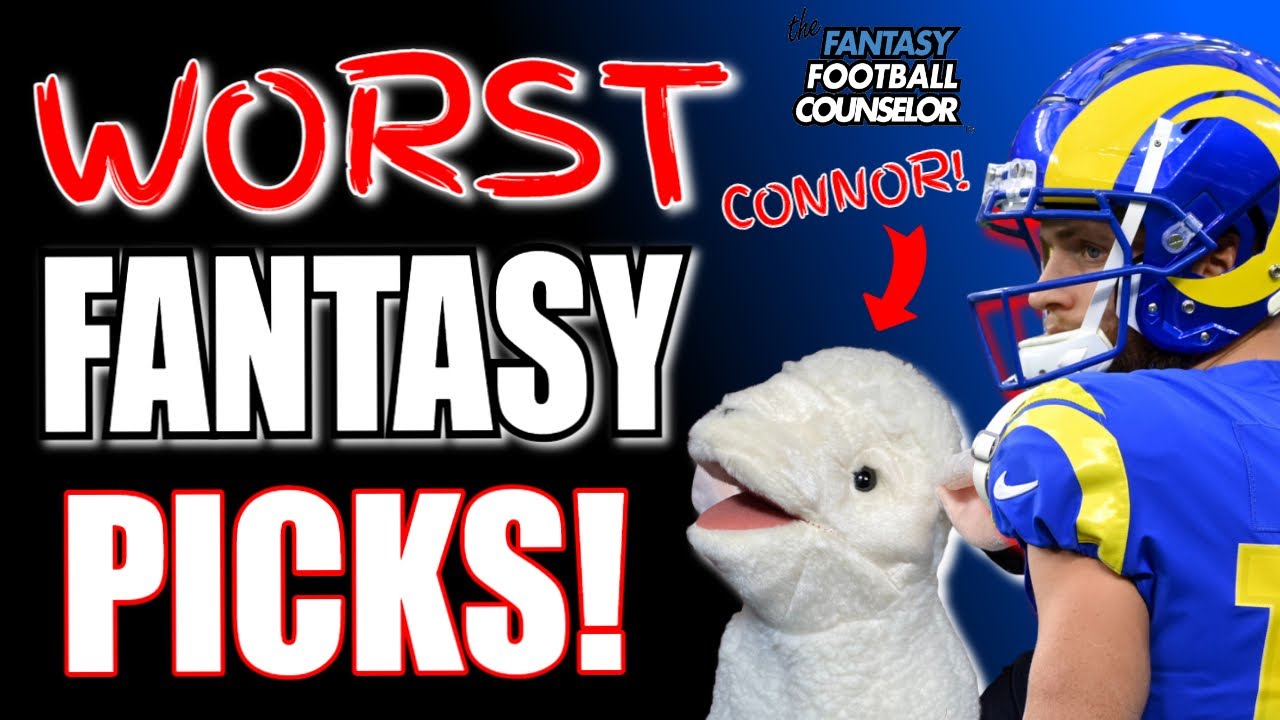 Worst Fantasy Football Picks for 2022 - Do NOT draft