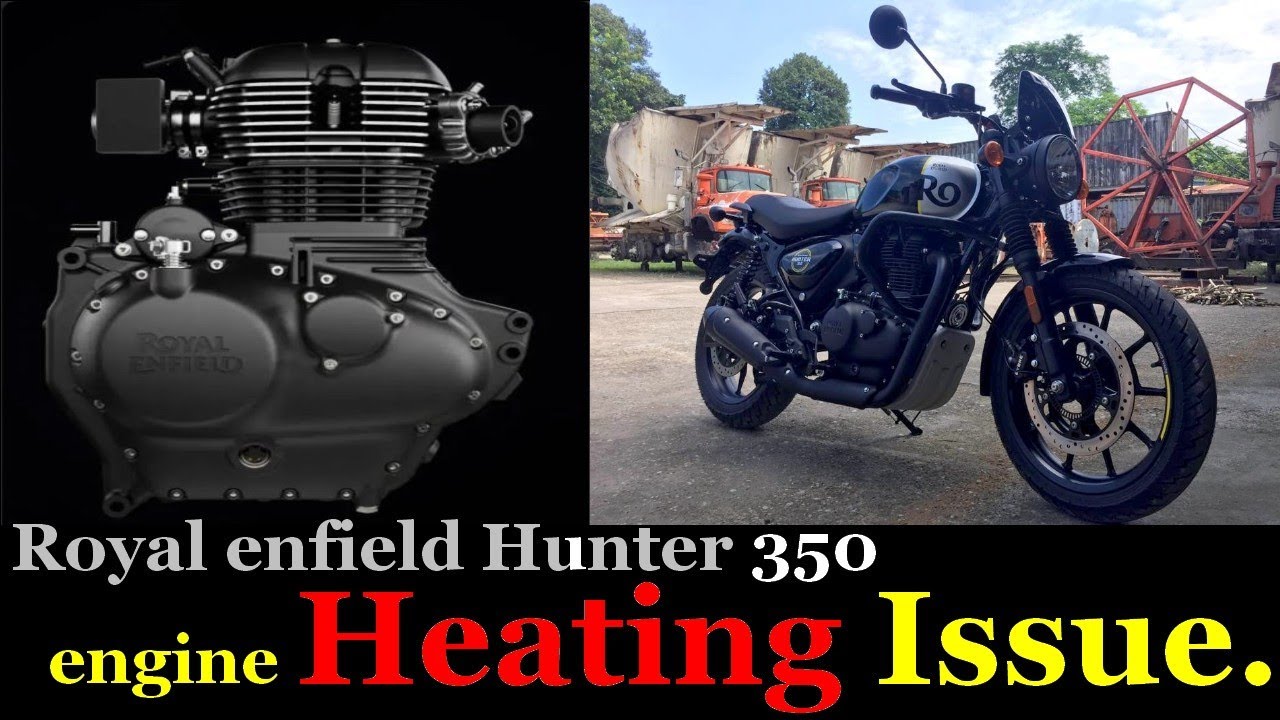 Royal Enfield Hunter350 heating issue is it overheat Is it oil cooled Is it good for daily