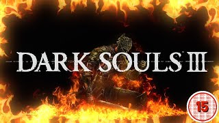 Dark Souls 3 (Blind) | HOW TO SLAY YOUR DRAGON | Episode 17