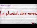 Le pluriel des noms