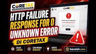 http failure response for 0 unknown error coretax