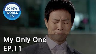 My Only One | 하나뿐인 내편 EP11 [SUB : ENG, CHN, IND/2018.10.07]