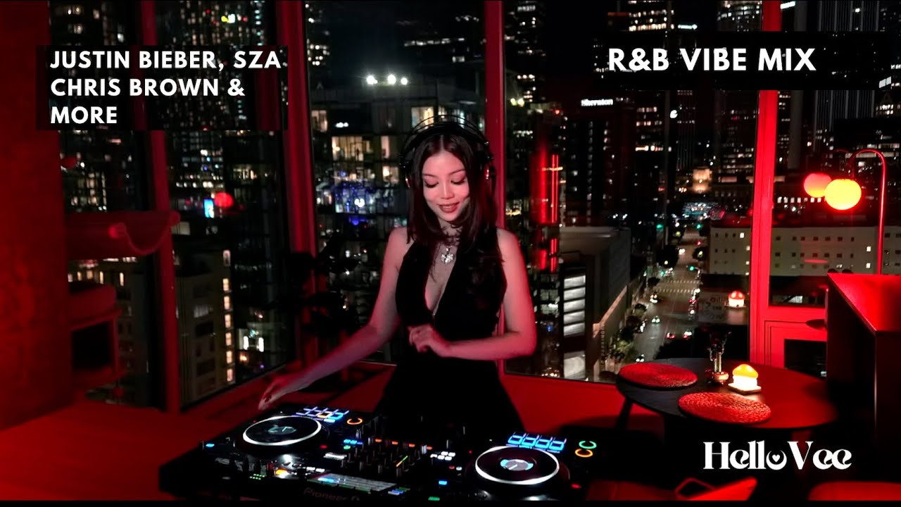 R&B VIBE OUT MIX (JUSTIN BIEBER, SZA, CHRIS BROWN, DRAKE) | MASHUPS, R&B, TRAP PLAYLIST BY HELLO VEE