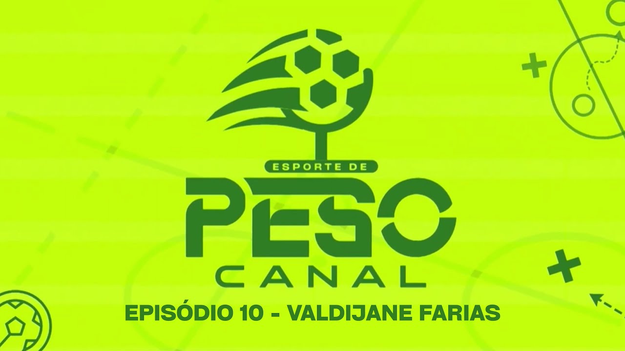 Dra. Valdijane Farias Novais | ESPORTE DE PESO #053