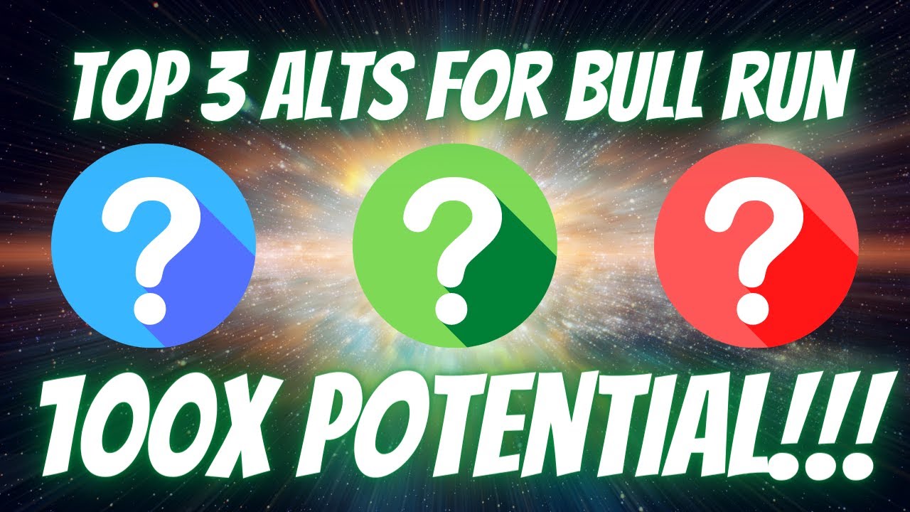 My Top 3 Altcoins For The 2021 Bull Run!!! 100x Potential Coins ...