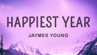 Jaymes Young - Happiest Year (Lyrics) |1hour Lyrics