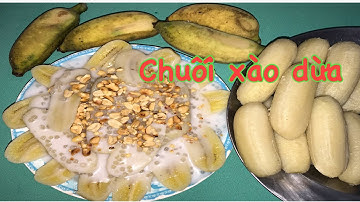 Cách làm chuối xào dừa, món ăn dân dã miền tây. Thanh Thi vlog