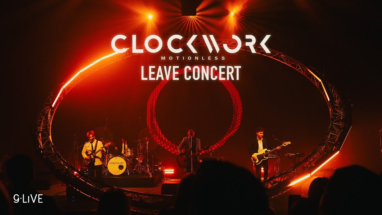 gLIVE EP64 | Clockwork Motionless LEAVE Concert [Part 1] - YouTube