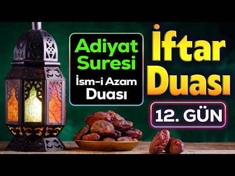 İFTAR DUASI DİNLE 12. GÜN Kuran ve Dualar