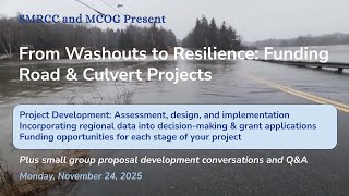 From Washouts to Resilience: Funding Road & Culvert Projects