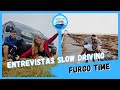 ENTREVISTAS SLOW DRIVING 🎥 - #8 Furgo Time | VIAJAR EN PAREJA