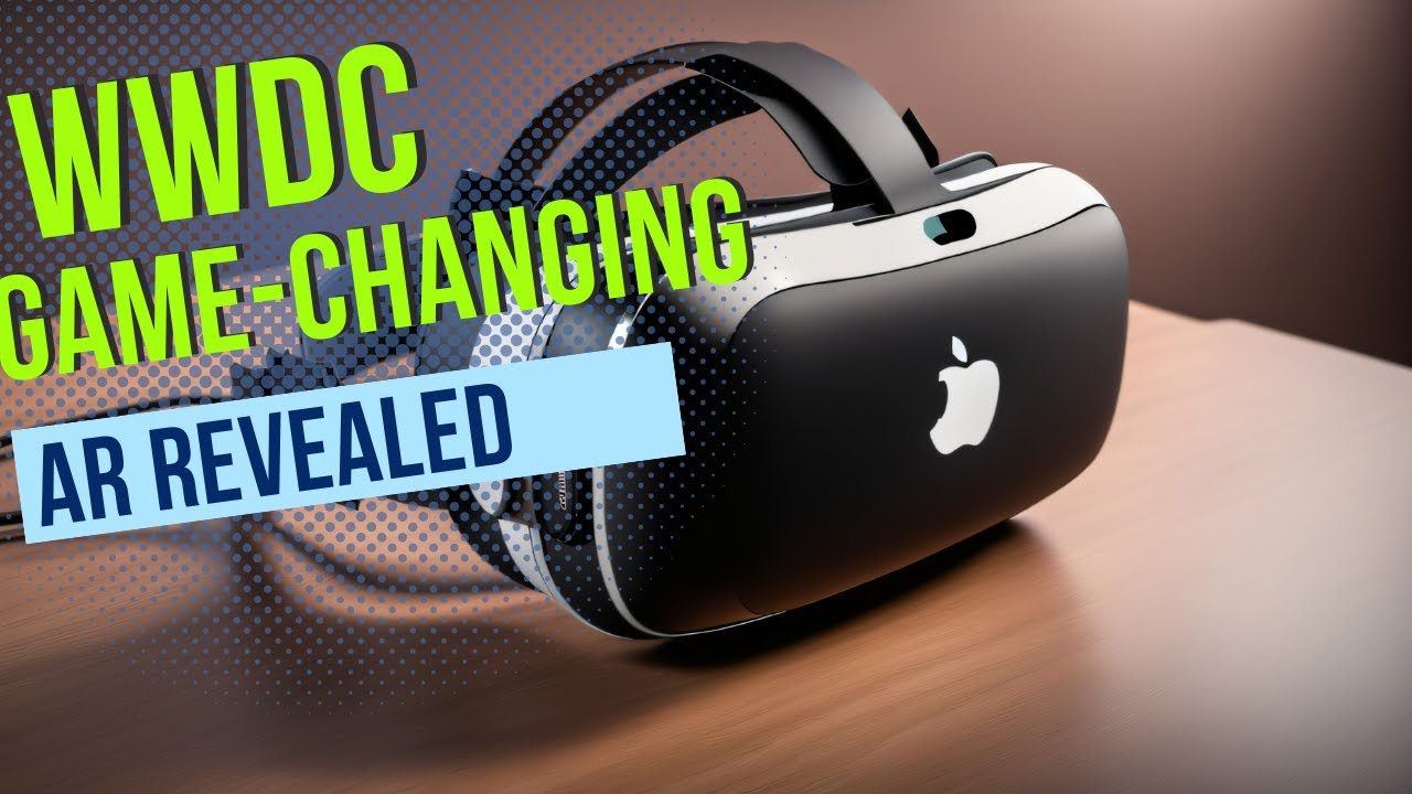 WWDC 2023 Revolutionary Updates and AR Advancements Unveiled!
