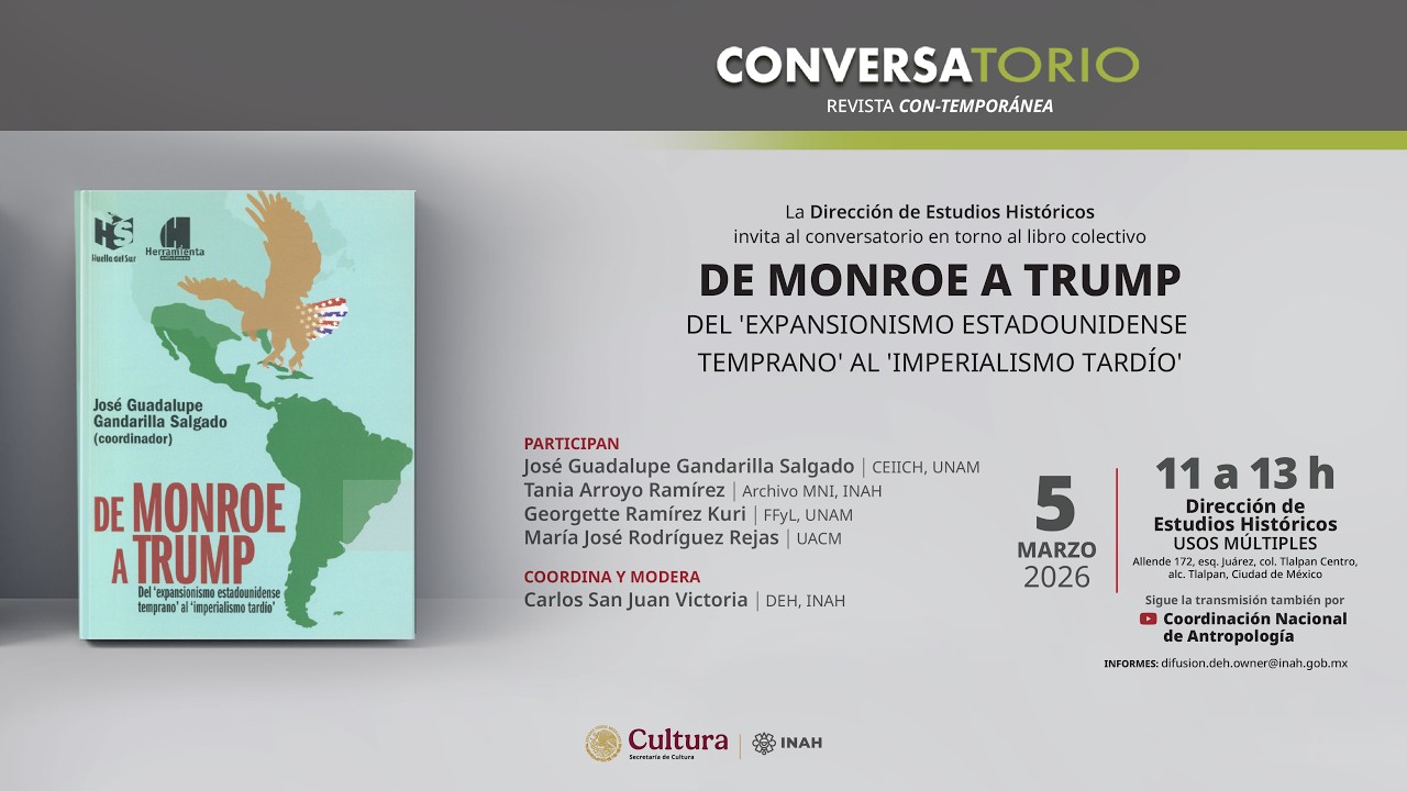 5 de marzo de 2025. Conversatorio en torno al libro colectivo: De Monroe a Trump. Del 'expansioni...