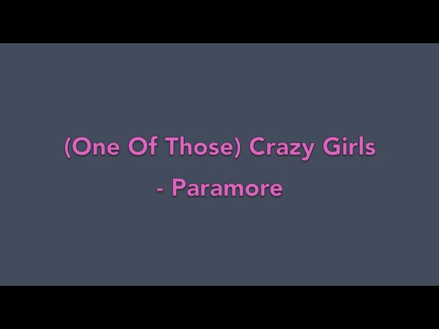 (One Of Those) Crazy Girls - Paramore (Piano Cover)