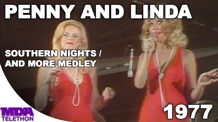 Penny And Linda - Southern Nights and More Medley ...