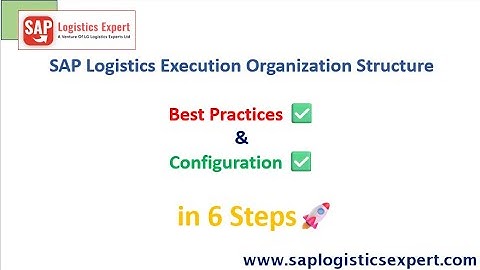 SAP LE Organization Structure Best Practices & Configuration in 6 Steps