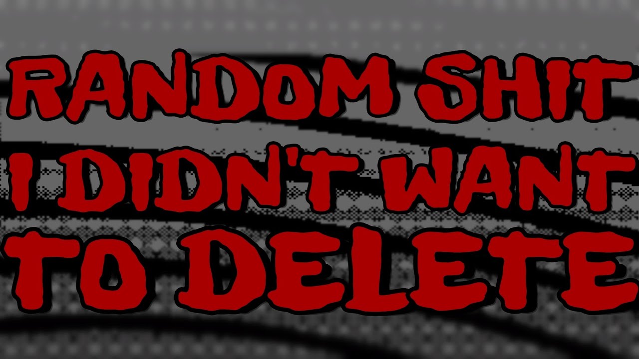 R Random Shit Random Shit I Didn't Want To Delete - YouTube