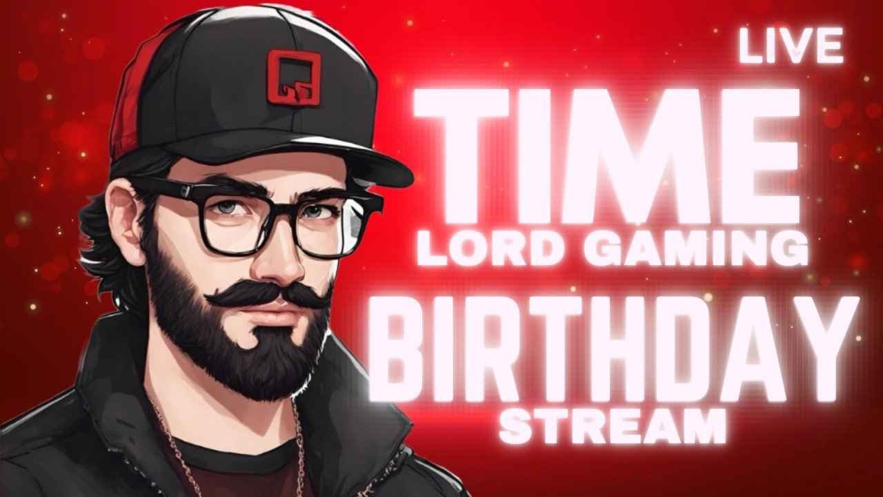 All day birthday stream marathon! - YouTube