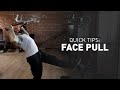 Quick Tips: Face Pull