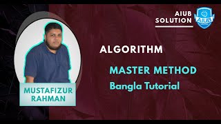 MASTER METHOD | ALGORITHM | Bangla Tutorial | AIUB SOLUTION