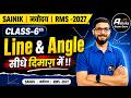 Class 6 Line and Angle Full Chapter | Sainik School, Navodaya & RMS 2027 Preparation 🔥