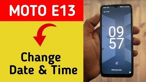 Moto E13 date & time change kaise kare, how to set date and time in moto E13, date and time settings
