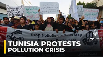 Thousands protest across Tunisia over pollution caused by phosphate plant