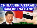 CHINA JEH A ISRAEL GAM BOI NA HO HUNG SANG DOH KIT