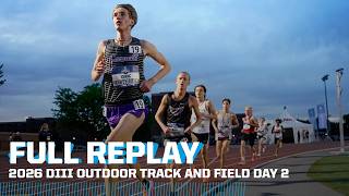 2026 NCAA DIII outdoor track & field championship (May 22) I FULL REPLAY
