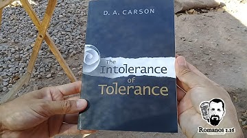 UNBOXING | The intolerance of tolerance [La intolerancia de la tolerancia] de D.A. Carson