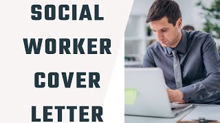Cover letter for  'Social Worker' for SSC, HSC exams