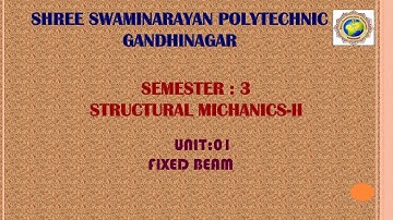 02_STRUCTURAL MECHANICS-II_FIXED BEAM_Diploma in Civil Engineering.