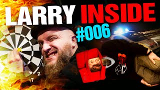 LARRY INSIDE #006 : FLECHETTES ET PLS FEAT SÜRPRIZ